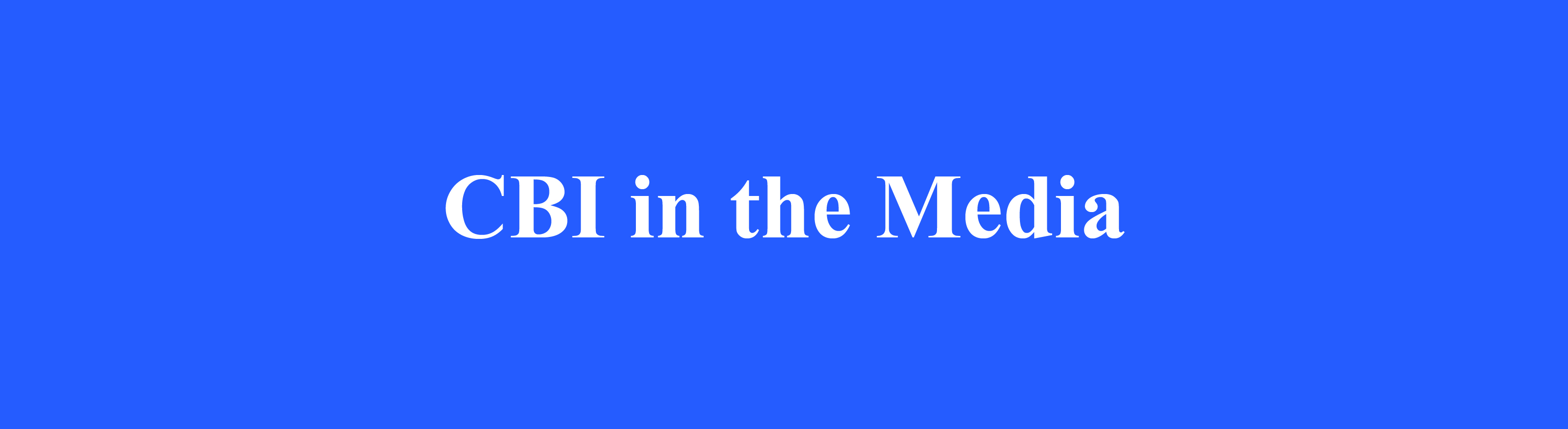 cbi-in-the-media
